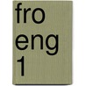 FRO ENG 1 by E. Bartels