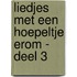 Liedjes met een hoepeltje erom - Deel 3