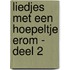 Liedjes met een hoepeltje erom - Deel 2