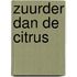 Zuurder dan de citrus
