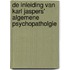 De inleiding van Karl Jaspers' algemene psychopatholgie