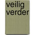 Veilig verder