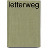 Letterweg by Emmanuelle de Waal