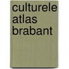 Culturele atlas Brabant by Unknown