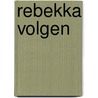 Rebekka volgen door Andrea Hartingsveldt-Moree