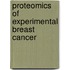Proteomics of experimental breast cancer