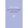 Heet van den naald by Max de Jong
