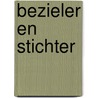 Bezieler en stichter by J. Pijnenburg