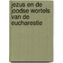 Jezus en de Joodse wortels van de Eucharestie