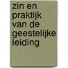 Zin en praktijk van de geestelijke leiding door F. Fernandez-Carvajal