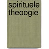 Spirituele theoogie door P. Marti