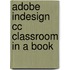 Adobe indesign cc classroom in a book
