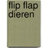 Flip flap dieren