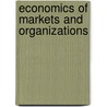 Economics of markets and organizations by Sander Onderstal