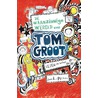 De waanzinnige wereld van Tom Groot by Liz Pichon