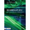 Bouwbesluit door P.J. van der Graaf