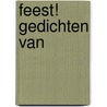 Feest! Gedichten van by Alexander Peters