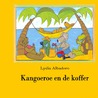 Kangoeroe en de koffer by Lydia Albadoro