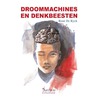 Droommachines en denkbeesten door Rene De Ryck