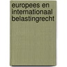 Europees en internationaal belastingrecht door Bruno Peeters