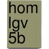 HOM LGV 5B door Jeroen van Esch