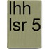 LHH LSR 5