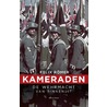 Kameraden by Felix Römer
