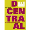 DEcentraal door Nico de Boer