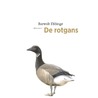 De rotgans door Barwolt Ebbinge