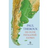 De oude Patagonie express door Paul Theroux