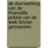 De doorwerking van de financiële prikkel van de WWB binnen gemeenten door Mirjam Engelen