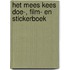 Het Mees Kees doe-, film- en stickerboek