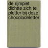 De Rijmpiet dichtte zich te pletter bij deze chocoladeletter door Klaas Rigterink