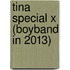 Tina special X (boyband in 2013)