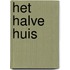 Het halve huis