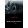 Royal Destiny en het verslaan van Morgan by Wouter Manders