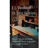 Ik ben ik niet by J.J. Voskuil