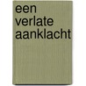 Een verlate aanklacht by Theo Braat