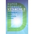 Superhormoon vitamine D