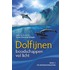 Dolfijnen - boodschappen vol licht