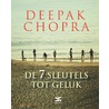 De 7 sleutels tot geluk door Deepak Chopra