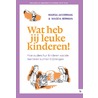 Wat heb jij leuke kinderen! door Marga Akkerman