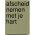 Afscheid nemen met je hart