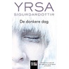 De donkere dag door Yrsa Sigurdardottir