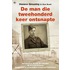 De man die tweehonderd keer ontsnapte