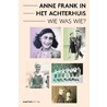 Anne Frank in het achterhuis door Aukje Vergeest