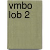 VMBO LOB 2 by Unknown