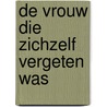 De vrouw die zichzelf vergeten was door Su Meck