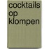 Cocktails op klompen