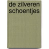 De zilveren schoentjes door anita voncken